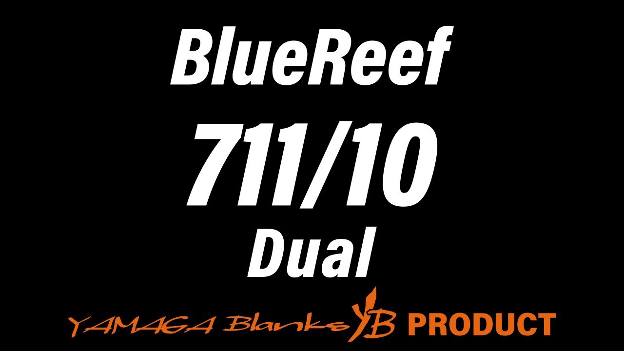 BLUE REEF GT(2022年生産終了) | YAMAGA Blanks