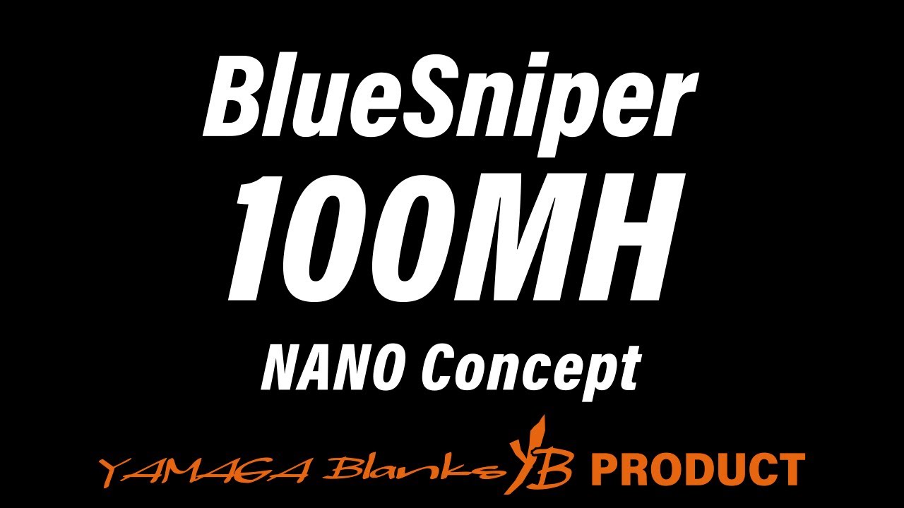 【解説動画】BlueSniper 100MH