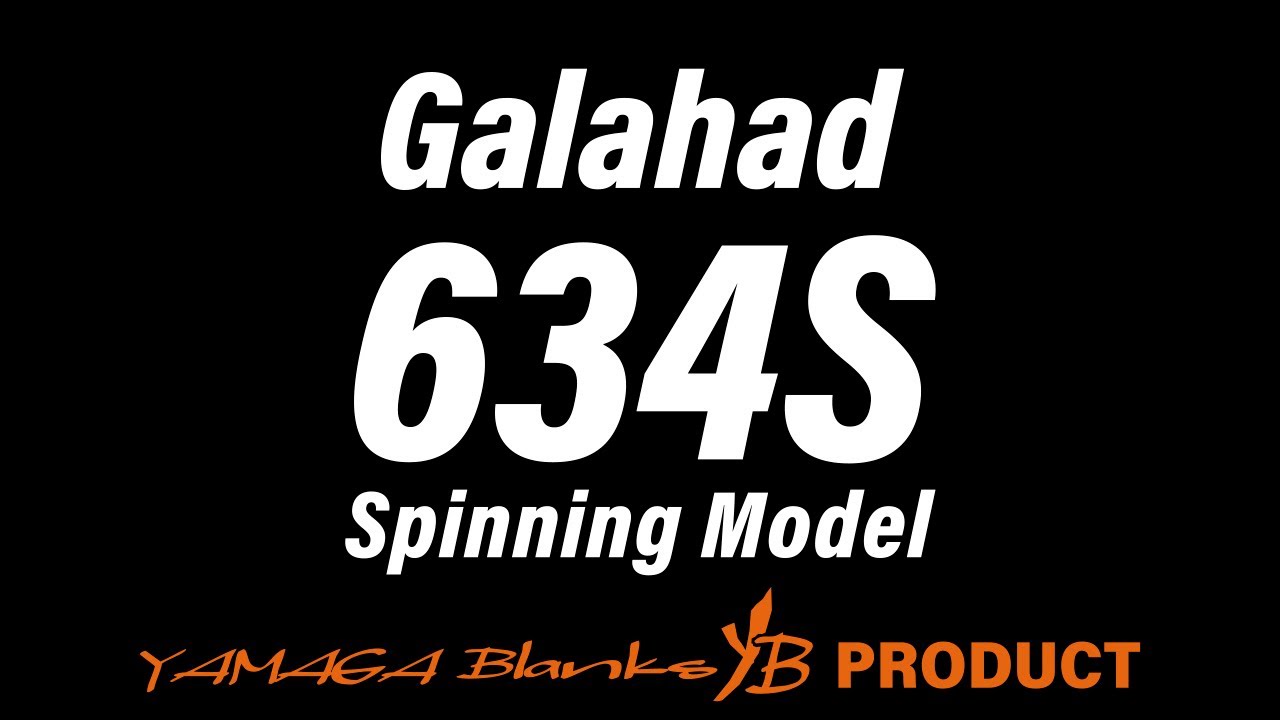 【解説動画】Galahad 634S